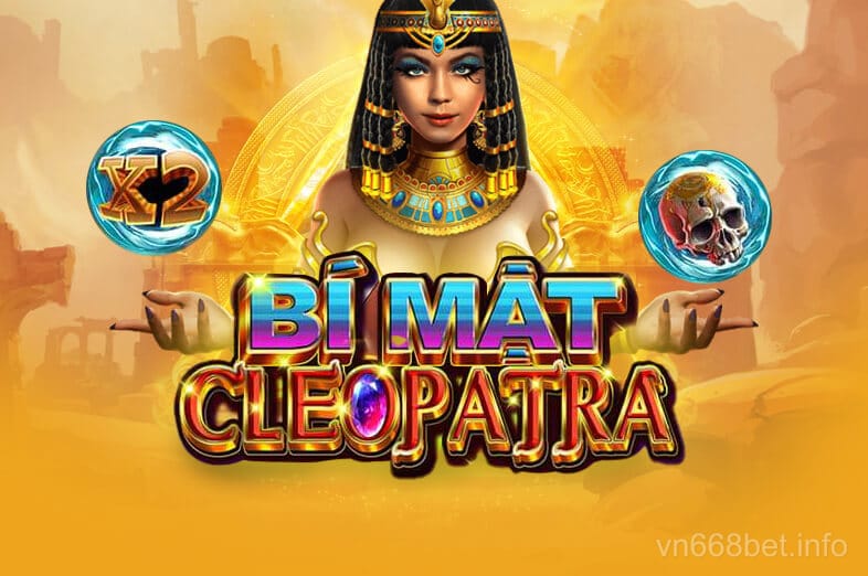 vn668 Bí Mật Cleopatra